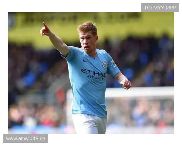 德布劳内与格策进攻组织能力及战术适配性对比分析